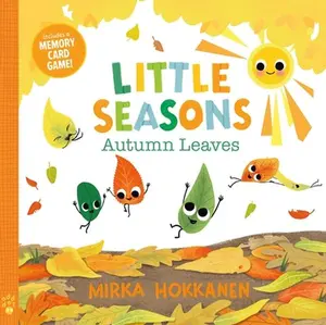 Little Seasons: Autumn Leaves -- Mirka Hokkanen - Hardcover