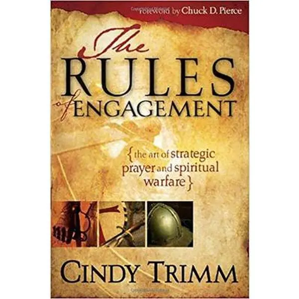 Rules of Engagement: The Art of Strategic Prayer and Spiritual Warfare - Cindy Trimm, Spiritual Battle Paperback Book for Religion & Philosophy Enthusiasts