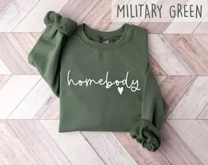 Homebody Sweatshirt, Cozy Sweatshirt, Woman Crewneck, Homebody Tee Slouchy Sweatshirt, Cute Sweatshirt, Trendy Sweatshirt