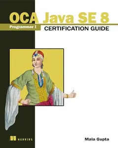 USED-OCA Java SE 8 Programmer I Certification Guide by Gupta, Mala (Paperback)