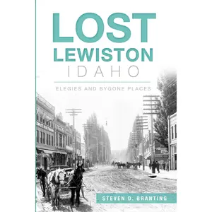 Lost Lewiston, Idaho