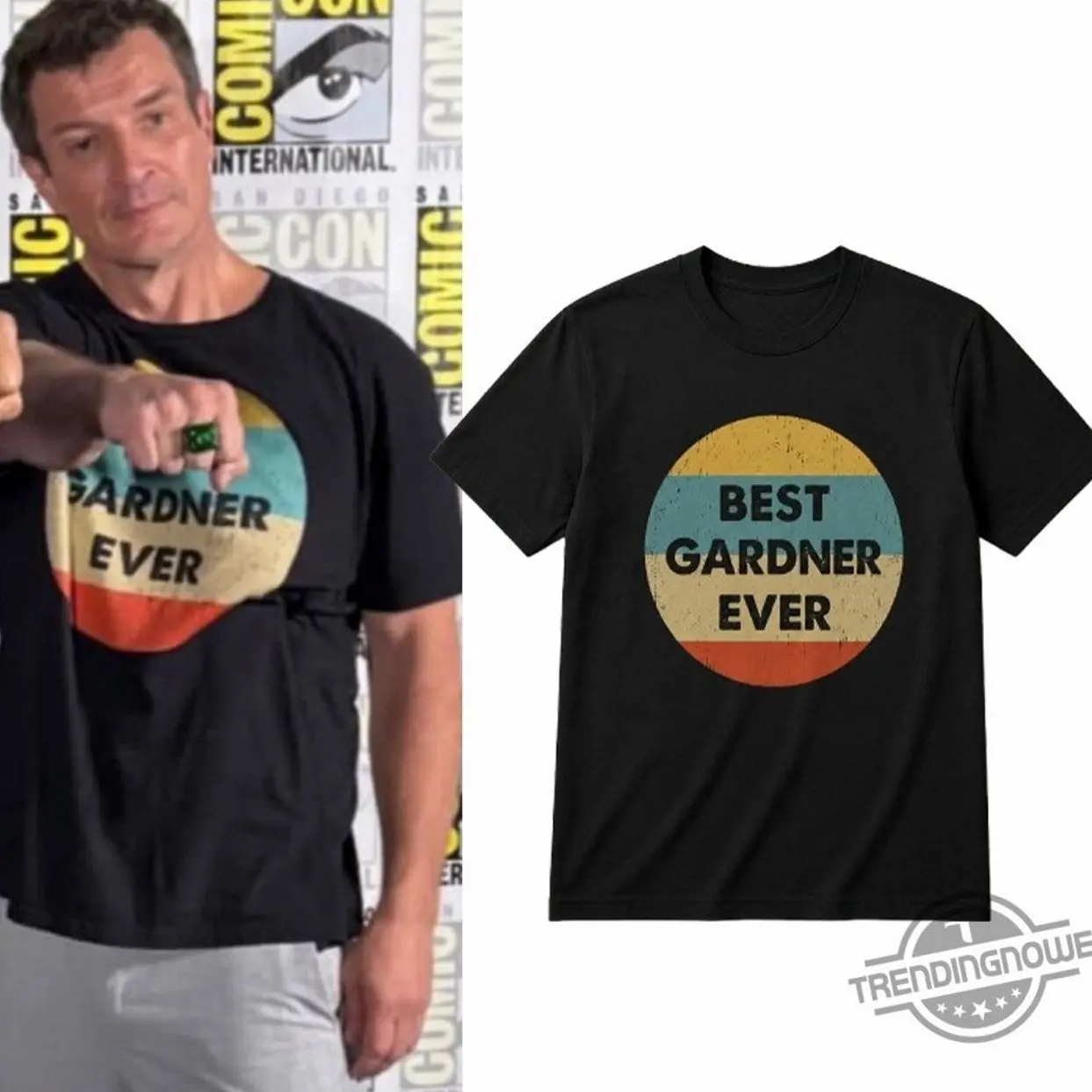 Nathan Fillion Best Gardener Ever Shirt At SDCC 2026, Unisex Men & Women, Trendy Streatwear Gift