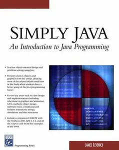 USED-Simply Java: An Introduction to Java Programming by James Levenick (Paperback)