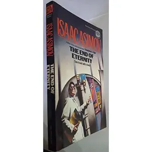 USED-The End of Eternity by Isaac Asimov (Unknown)