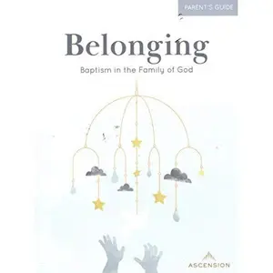USED-Belonging: Baptism in the Family of God by Mike Schmitz and Colin and Aimee Maclver (Paperback)