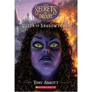 USED-Queen of Shadowthorn by Abbott, Tony (Paperback)