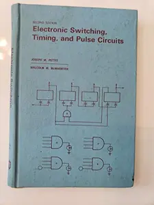 USED-Electronic Switching, Timing, and Pulse Circuits (Electrical & Electronic Engineering) by joseph pettit (Hardcover)