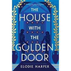 The House with the Golden Door by Elodie Harper [Paperback Book]