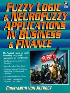 USED-Fuzzy Logic and Neurofuzzy Applications in Business and Finance by Constantin Von Altrock (Paperback)