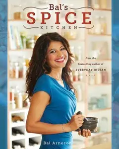 USED-Bal's Spice Kitchen by Arneson, Bal (Paperback)