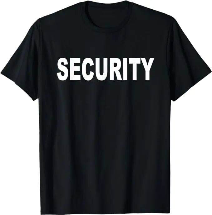 Security Guard - Event Safety - Security Outfit Officer T-Shirt Adult unisex T-shirt