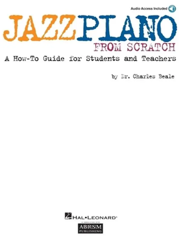 Used Jazz Piano from Scratch Paperback Book - English, Readable Tutorial with Beginner Lessons, Complete Step-by-Step Guide & Comprehensive Introduction to Jazz, Includes Online Audio for Students, Read, Good
