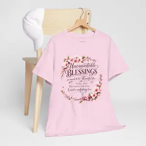 Blessings Floral T-Shirt — "Uncountable Blessings" Psalm 31 Faith Tee