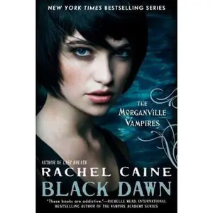USED-Black Dawn: The Morganville Vampires by Rachel Caine (Hardcover)