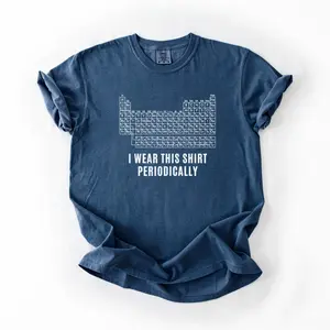 Comfort Colors Dr Grace's Periodic Table Shirt, Unisex Project Hail Mary T-shirt, I Wear This Shirt Periodically, Amaze Amaze Amaz Teee