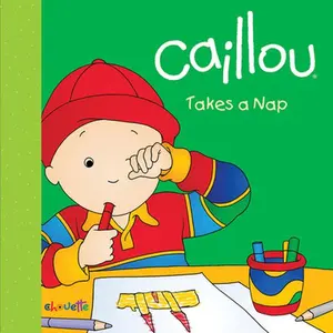 USED-Caillou Takes a Nap (Step by Step) by CrackBoom! Books (Unknown)
