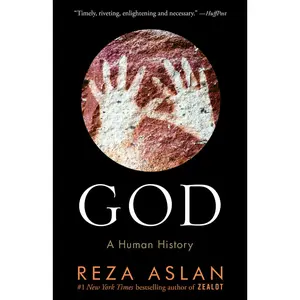 USED-God: A Human History by Aslan, Reza (Paperback)