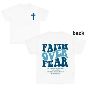 Faith Over Fear Christian Bible Verse Print Crew Neck T-Shirt Cotton casual Teeshirt for Women