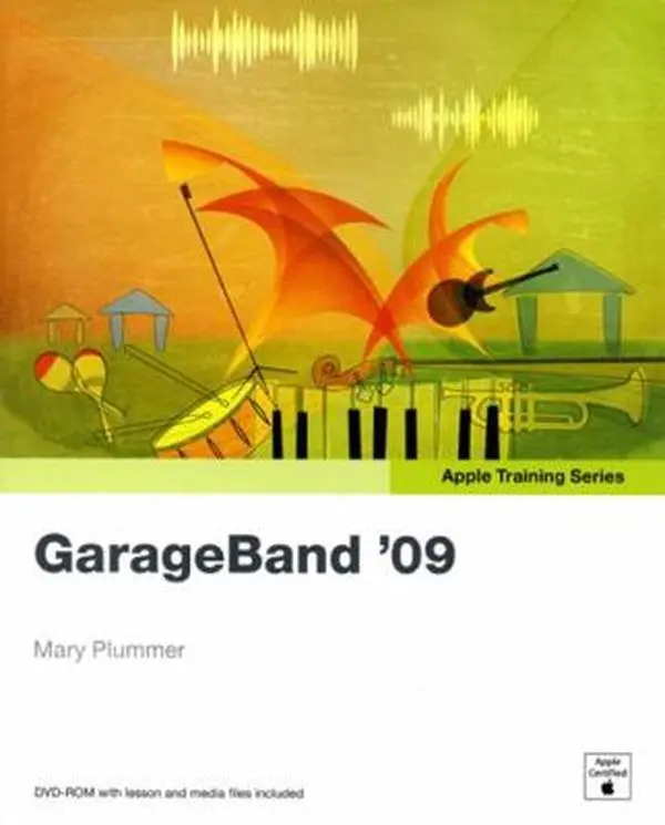 USED Book - Apple Training Series: GarageBand 09 [With DVD ROM] by Plummer, Mary (Paperback) - english