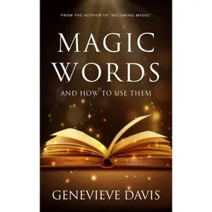 Magic Words and How to Use Them Paperback