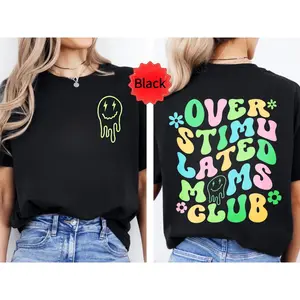 Overstimulated Moms Club Shirt, Comfort Colors Shirt, Funny Mom Shirt, Gift For Mom, Mama Shirt, Bella Canvas Tee, Trendy Shirt, Humor Shirt for Women
