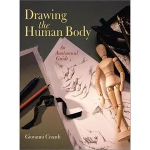 USED-Drawing the Human Body: An Anatomical Guide by Giovanni Civardi (Paperback)