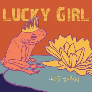 Deb Talan - Lucky Girl  [COMPACT DISC - CD] Explicit