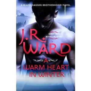 USED-A Warm Heart in Winter by J. R. Ward (Paperback)