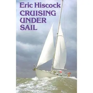 USED-Cruising Under Sail by Eric Hiscock (Paperback)