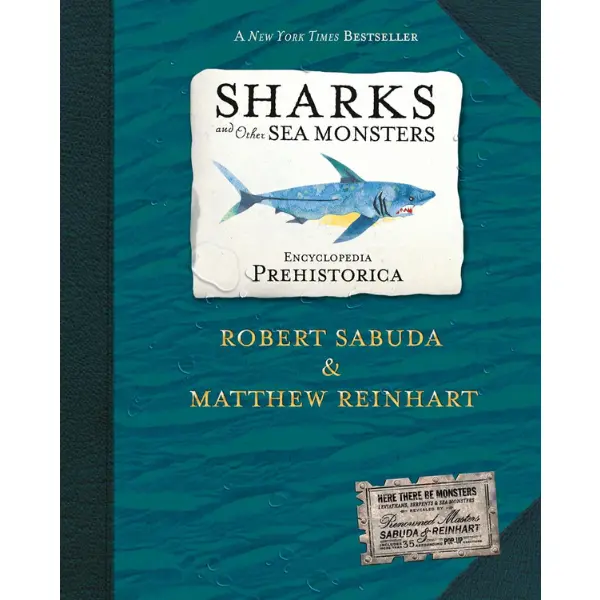 Encyclopedia Prehistorica: Sharks and Other Sea Monsters - Hardcover English Children's Literature & Art Book, Ancient Oceans, Megalodon, Captivating Facts, Art for Kids, Gift Ideas for Kids