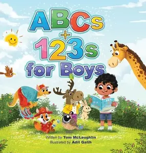USED-ABCs and 123s for Boys: A fun Alphabet book to get Boys Excited about Reading and Counting! Age 0-6. (Baby shower, toddler, pre-K, preschool, homescho by McLaughlin, Tom M. (Hardcover)