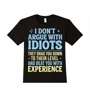 "I don't argue with fools" sarcasm quote T-shirt, funny meme print short sleeve, men's casual everyday versatile short sleeve, unisex