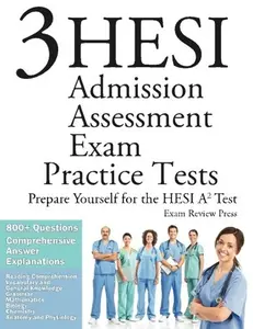 USED-3 HESI Admission Assessment Exam Practice Tests by Ace the Test Team (Paperback)