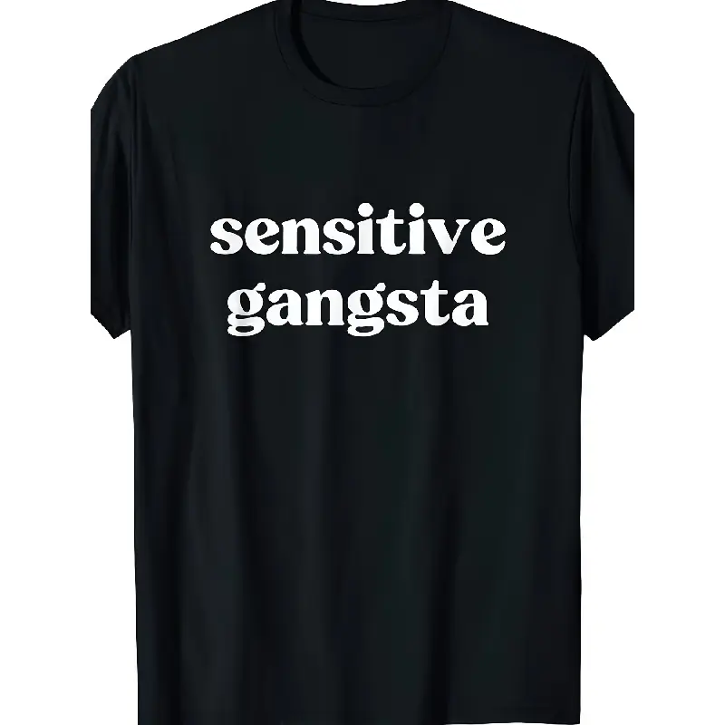 Unisex Sensitive Gangsta Funny Short-Sleeve Round-Neck T-Shirt - Casual Trendy Streetwear, Pure Fabric, Printed Design, Top-Quality Comfortable Daily Wear Men's Tee, Shortsleeve