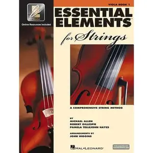 Essential Elements for Strings Viola Book 1 Beginner Viola Sheet Music and Eei Online Resources -- Robert Gillespie, Hardcover