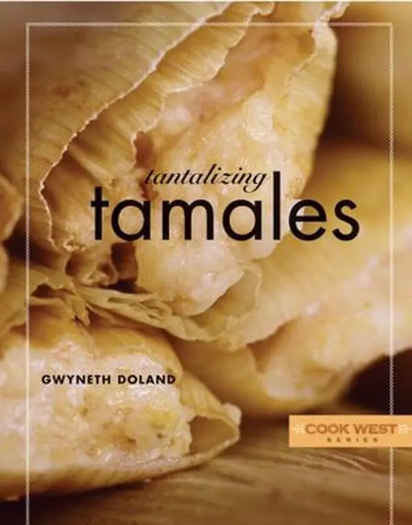 Used Mexican Cookbook - Tantalizing Tamales (Cook West) by Gwyneth Doland (Paperback, English) - Easy Recipe, Home Cooking, Mexican Dinner Ideas, Christmas Eve