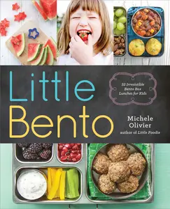 USED-Little Bento: 32 Irresistible Bento Box Lunches for Kids by Olivier, Michele (Paperback)