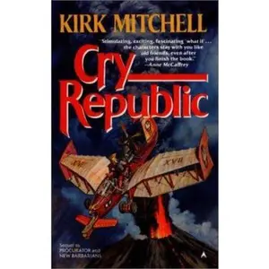 USED-Cry Republic by Kirk Mitchell (Unknown)
