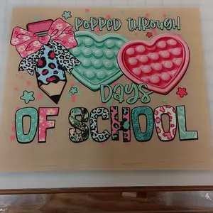 Popped Through 100 Days of School Hearts Pink Pencil Teacher Student Education Ready to Heat Press DTF Direct to Film Transfer