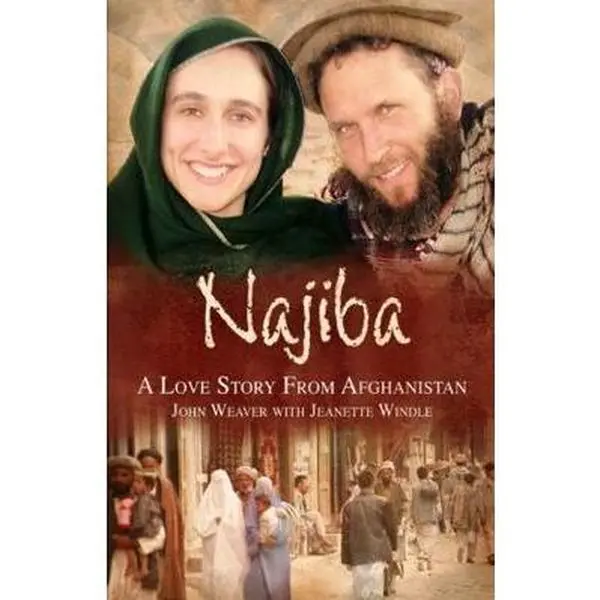 USED-Najiba: A Love Story from Afghanistan by John Weaver (Paperback)