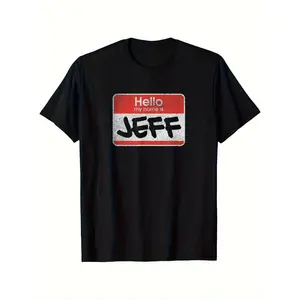 Men's Funny "My Name is Jeff" Graphic T-Shirt, 180g Premium Quality Short-Sleeve Crewneck Round Neck Menswear, Casual Black Y2K Streetwear, S-3XL Birthday Gift Idea