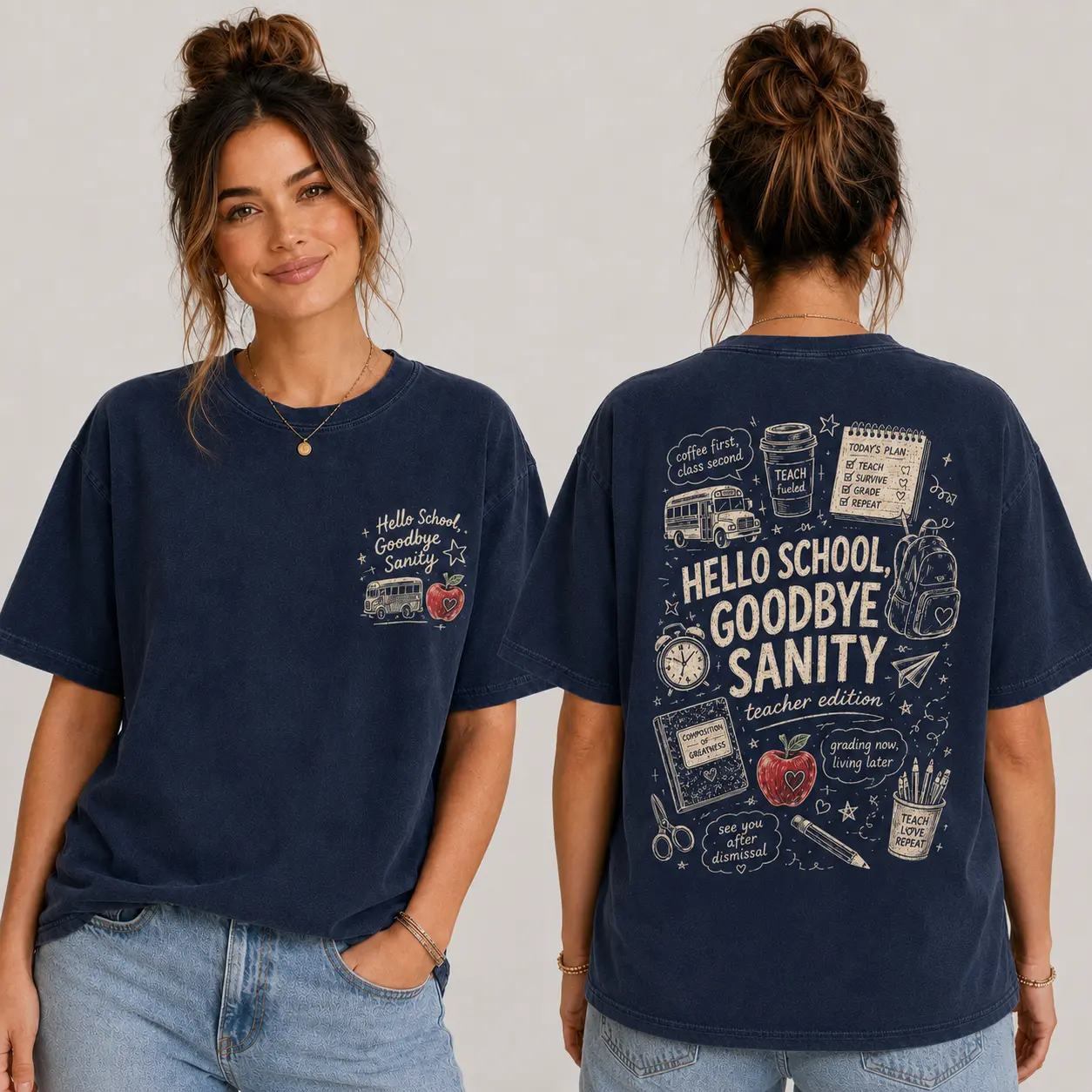Comfort Colors Hello School Goodbye Sanity Shirt, Funny Teacher Life Tee, Back to School Teacher Gift, Front and Back Print