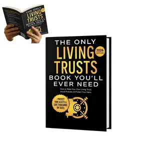 How to Create Your Own Living Trust Handbook,Comprehensive Estate Planning Guide, Full Operation Instructions(Plus Protect Your Assets & Save Thousands on Taxes)