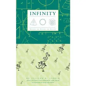 USED-Infinity: Beyond the Beyond the Beyond by Lieber, Lillian R. (Paperback)