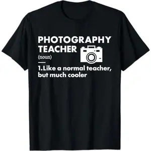 Photographer Teacher Definition Photography T-Shirt