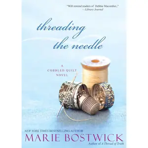 USED Book - Threading the Needle by Bostwick, Marie (Paperback) - english
