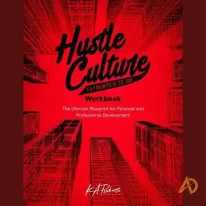 Hustle Culture Workbook By k a Perkins