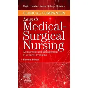 USED-Clinical Companion to Lewis's Medical-Surgical Nursing: Assessment and Management of Clinical Problems by Hagler, Debra (Paperback)