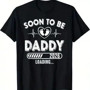 180GSM Pure Cotton Printed T-Shirt Soon To Be Daddy Est. 2026 New Dad Fathers Day First Time Design 180g Heavyweight Soft Sturdy Breathable Durable Celebratory Graphic Easy To Clean Ideal For Pregnancy Announcements Gifting And Casual Family Wear pxt01