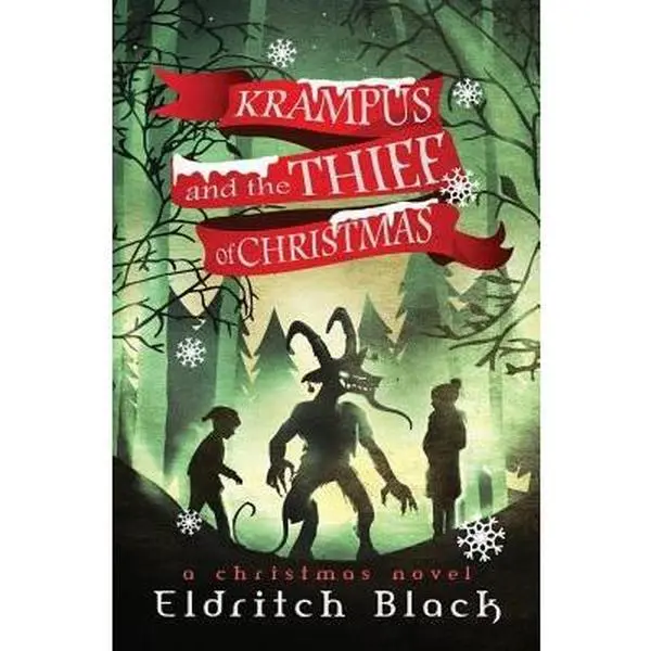 USED-Krampus & The Thief of Christmas: A Christmas Novel by Eldritch Black (Paperback)